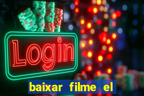 baixar filme el dorado (1966 dublado)